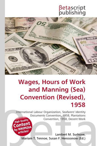 Wages, Hours of Work and Manning (Sea) Convention (Revised), 1958