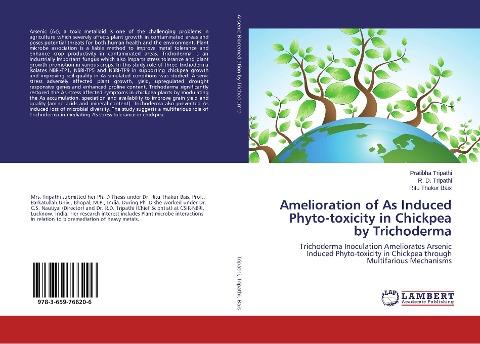 Amelioration of As Induced Phyto-toxicity in Chickpea by Trichoderma