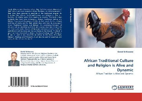 African Traditional Culture and Religion is Alive and Dynamic