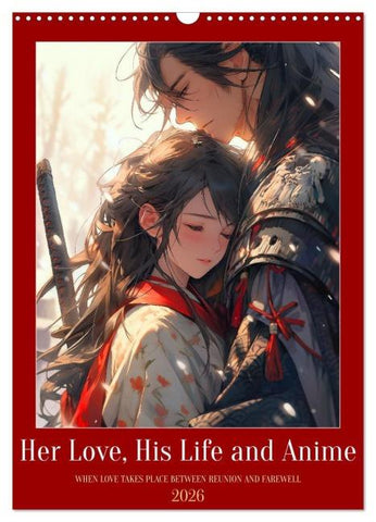 Her Love, His Life and Anime (Wall Calendar 2026 DIN A3 portrait), CALVENDO 12 Month Wall Calendar