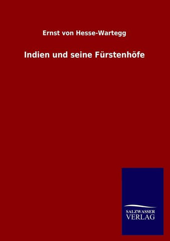 Indien und seine Fürstenhöfe