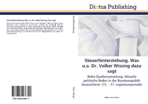 Steuerhinterziehung. Was u.a. Dr. Volker Wissing dazu sagt