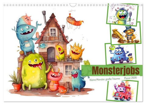 Monsterjobs - Kleine Monster, große Träume (Wandkalender 2026 DIN A3 quer), CALVENDO Monatskalender