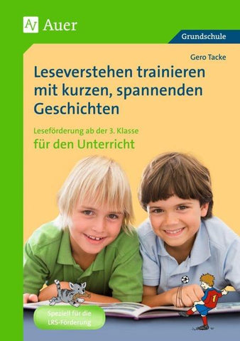 Leseverstehen trainieren mit kurzen, spannenden Geschichten