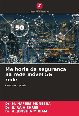 Melhoria da segurança na rede móvel 5G rede