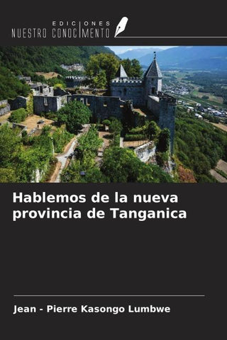 Hablemos de la nueva provincia de Tanganica
