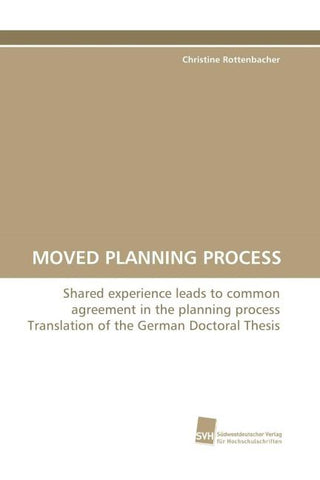 MOVED PLANNING PROCESS
