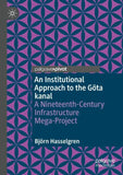 An Institutional Approach to the Göta kanal