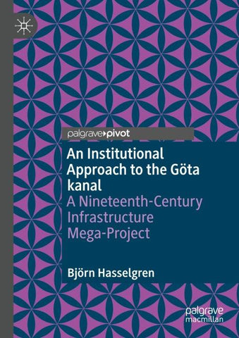 An Institutional Approach to the Göta kanal