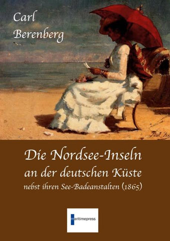 Die Nordsee-Inseln an der deutschen Küste im Jahr 1865