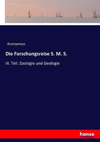 Die Forschungsreise S. M. S.