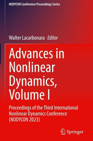 Advances in Nonlinear Dynamics, Volume I