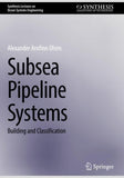 Subsea Pipeline Systems
