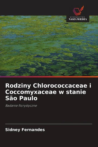 Rodziny Chlorococcaceae i Coccomyxaceae w stanie São Paulo