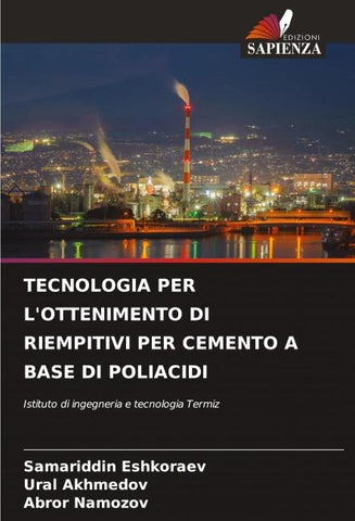 TECNOLOGIA PER L'OTTENIMENTO DI RIEMPITIVI PER CEMENTO A BASE DI POLIACIDI