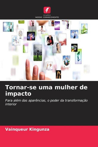 Tornar-se uma mulher de impacto