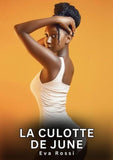 La Culotte de June