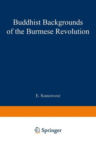 Buddhist Backgrounds of the Burmese Revolution