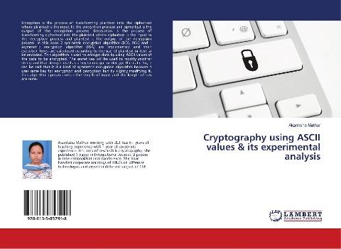 Cryptography using ASCII values & its experimental analysis