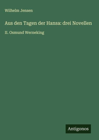 Aus den Tagen der Hansa: drei Novellen