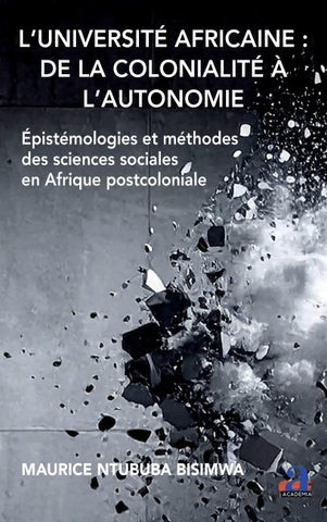 L'Université africaine : de la colonialité à l'autonomie
