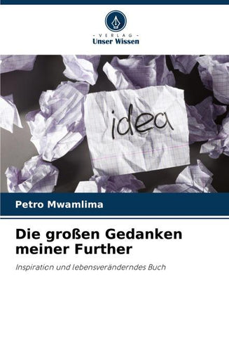 Die großen Gedanken meiner Further