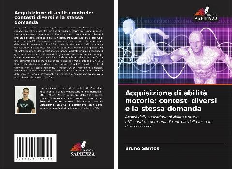 Acquisizione di abilità motorie: contesti diversi e la stessa domanda