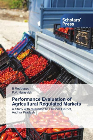 Performance Evaluation of Agricultural Regulated Markets