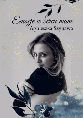 Emocje w sercu mam