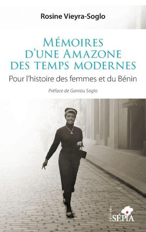 Mémoires d'une Amazone des temps modernes