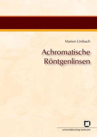 Achromatische Röntgenlinsen
