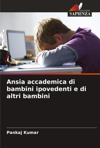Ansia accademica di bambini ipovedenti e di altri bambini