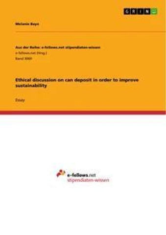 Ethical discussion on can deposit in order to improve sustainability