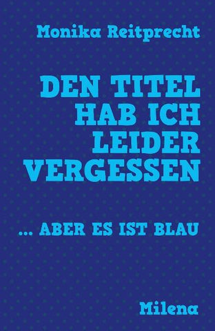 Den Titel hab ich leider vergessen … aber es ist blau