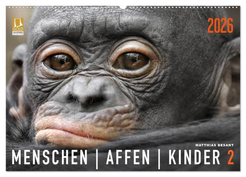 MENSCHENAFFENKINDER 2 (Wandkalender 2026 DIN A2 quer), CALVENDO Monatskalender