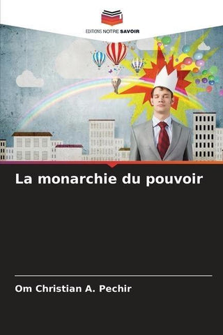 La monarchie du pouvoir