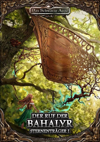 DSA5 - Sternenträger 1 - Der Ruf der Bahalyr