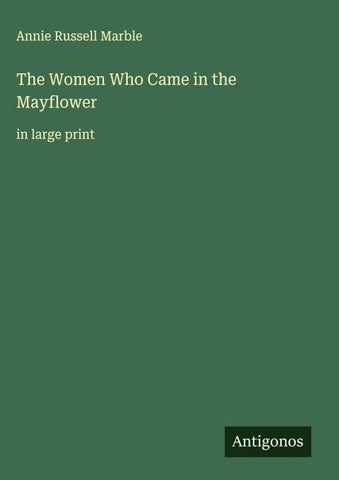 The Women Who Came in the Mayflower
