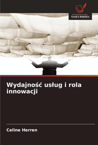 Wydajno¿¿ us¿ug i rola innowacji