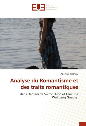 Analyse du Romantisme et des traits romantiques