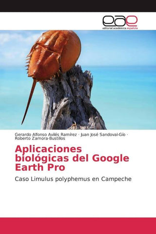 Aplicaciones biológicas del Google Earth Pro