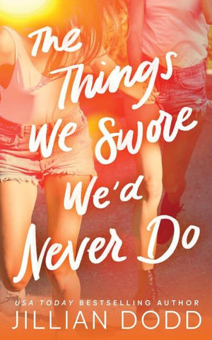 Things We Swore We'd Never Do