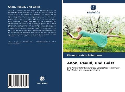 Anon, Pseud, und Geist