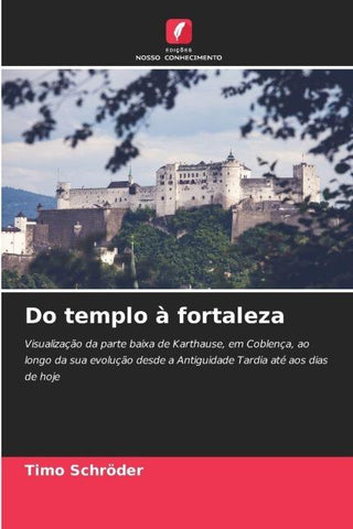 Do templo à fortaleza