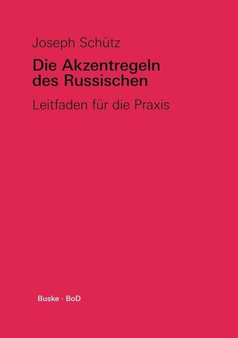 Die Akzentregeln des Russischen