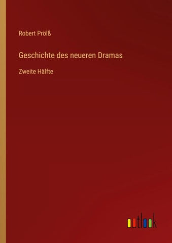Geschichte des neueren Dramas