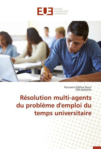 Résolution multi-agents du problème d'emploi du temps universitaire