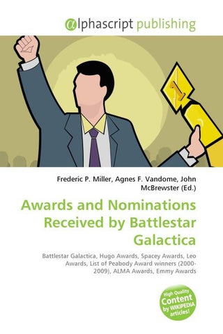 Awards and Nominations Received by Battlestar Galactica