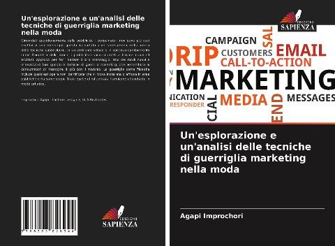 Un'esplorazione e un'analisi delle tecniche di guerriglia marketing nella moda