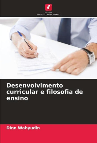 Desenvolvimento curricular e filosofia de ensino